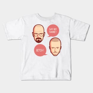 Minimalist Breaking Bad - Say my name, bitch ! Kids T-Shirt